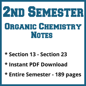 Second Semester Organic Chemistry Notes