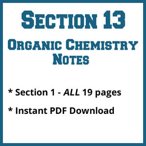 Section 13 Organic Chemistry Notes