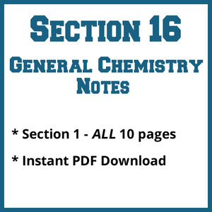 Section 16 General Chemistry Notes