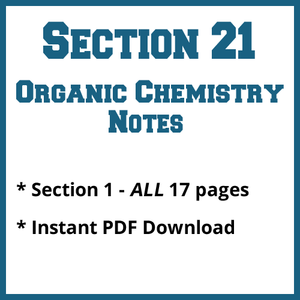 Section 21 Organic Chemistry Notes